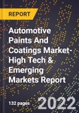 2022 Global Forecast for Automotive Paints And Coatings Market (2023-2028 Outlook)-High Tech & Emerging Markets Report- Product Image