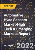 2022 Global Forecast for Automotive Hvac Sensors Market (2023-2028 Outlook)-High Tech & Emerging Markets Report- Product Image