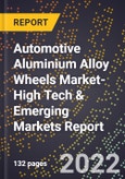 2022 Global Forecast for Automotive Aluminium Alloy Wheels Market (2023-2028 Outlook)-High Tech & Emerging Markets Report- Product Image