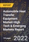 2022 Global Forecast for Automobile Heat Transfer Equipment Market (2023-2028 Outlook)-High Tech & Emerging Markets Report - Product Thumbnail Image