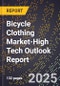 2025 Global Forecast for Bicycle Clothing Market (2026-2031 Outlook)-High Tech Outlook Report - Product Thumbnail Image