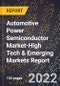 2022 Global Forecast for Automotive Power Semiconductor Market (2023-2028 Outlook)-High Tech & Emerging Markets Report - Product Thumbnail Image