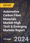 2024 Global Forecast for Automotive Carbon Fiber Materials Market (2025-2030 Outlook)-High Tech & Emerging Markets Report - Product Thumbnail Image