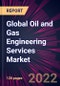 Global Oil and Gas Engineering Services Market 2022-2026 - Product Image