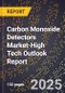 2025 Global Forecast for Carbon Monoxide Detectors Market (2026-2031 Outlook)-High Tech Outlook Report - Product Image