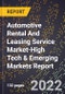 2022 Global Forecast for Automotive Rental And Leasing Service Market (2023-2028 Outlook)-High Tech & Emerging Markets Report - Product Thumbnail Image