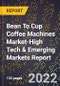 2022 Global Forecast for Bean To Cup Coffee Machines Market (2023-2028 Outlook)-High Tech & Emerging Markets Report - Product Thumbnail Image