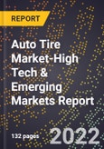 2022 Global Forecast for Auto Tire Market (2023-2028 Outlook)-High Tech & Emerging Markets Report- Product Image