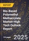 2025 Global Forecast for Bio-Based Polymethyl Methacrylate (Bio-Pmma) Market (2026-2031 Outlook)-High Tech Outlook Report - Product Thumbnail Image