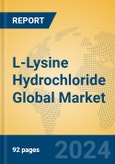 L-Lysine Hydrochloride Global Market Insights 2023, Analysis and Forecast to 2028, by Manufacturers, Regions, Technology, Application, Product Type- Product Image