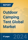 Outdoor Camping Tent Global Market Insights 2024, Analysis and Forecast to 2029, by Manufacturers, Regions, Technology, Application, Product Type- Product Image