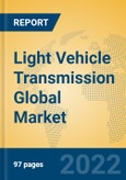 Light Vehicle Transmission Global Market Insights 2022, Analysis and Forecast to 2027, by Manufacturers, Regions, Technology, Application, Product Type- Product Image