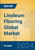 Linoleum Flooring Global Market Insights 2023, Analysis and Forecast to 2028, by Manufacturers, Regions, Technology, Application, Product Type- Product Image