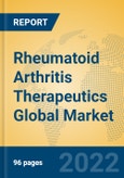 Rheumatoid Arthritis Therapeutics Global Market Insights 2022, Analysis and Forecast to 2027, by Manufacturers, Regions, Technology, Application, Product Type- Product Image