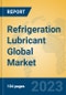 Refrigeration Lubricant Global Market Insights 2023, Analysis and Forecast to 2028, by Manufacturers, Regions, Technology, Application, Product Type - Product Thumbnail Image