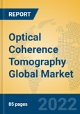 Optical Coherence Tomography Global Market Insights 2022, Analysis and Forecast to 2027, by Manufacturers, Regions, Technology, Application, Product Type- Product Image