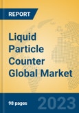 Liquid Particle Counter Global Market Insights 2023, Analysis and Forecast to 2028, by Manufacturers, Regions, Technology, Application, Product Type- Product Image