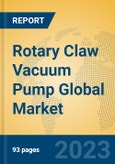 Rotary Claw Vacuum Pump Global Market Insights 2023, Analysis and Forecast to 2028, by Manufacturers, Regions, Technology, Application, Product Type- Product Image