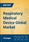 Respiratory Medical Device Global Market Insights 2023, Analysis and Forecast to 2028, by Manufacturers, Regions, Technology, Application, Product Type - Product Image
