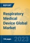 Respiratory Medical Device Global Market Insights 2023, Analysis and Forecast to 2028, by Manufacturers, Regions, Technology, Application, Product Type - Product Thumbnail Image