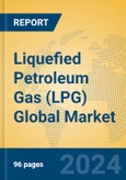 Liquefied Petroleum Gas (LPG) Global Market Insights 2024, Analysis and Forecast to 2029, by Manufacturers, Regions, Technology, Application, Product Type- Product Image