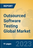 Outsourced Software Testing Global Market Insights 2023, Analysis and Forecast to 2028, by Market Participants, Regions, Technology, Application, Product Type- Product Image