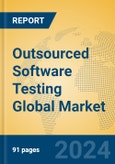 Outsourced Software Testing Global Market Insights 2023, Analysis and Forecast to 2028, by Market Participants, Regions, Technology, Application, Product Type- Product Image