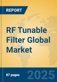 RF Tunable Filter Global Market Insights 2024, Analysis and Forecast to 2029, by Manufacturers, Regions, Technology, Application- Product Image