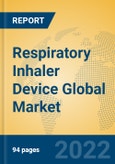 Respiratory Inhaler Device Global Market Insights 2022, Analysis and Forecast to 2027, by Manufacturers, Regions, Technology, Application, Product Type- Product Image