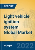 Light vehicle ignition system Global Market Insights 2022, Analysis and Forecast to 2027, by Manufacturers, Regions, Technology, Application, Product Type- Product Image