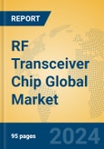RF Transceiver Chip Global Market Insights 2024, Analysis and Forecast to 2029, by Manufacturers, Regions, Technology, Application- Product Image