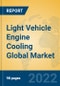 Light Vehicle Engine Cooling Global Market Insights 2022, Analysis and Forecast to 2027, by Manufacturers, Regions, Technology - Product Thumbnail Image