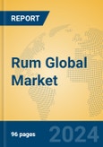 Rum Global Market Insights 2024, Analysis and Forecast to 2029, by Manufacturers, Regions, Technology, Application, Product Type- Product Image