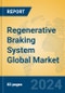 Regenerative Braking System Global Market Insights 2023, Analysis and Forecast to 2028, by Manufacturers, Regions, Technology, Application, Product Type - Product Thumbnail Image