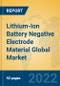 Lithium-Ion Battery Negative Electrode Material Global Market Insights 2022, Analysis and Forecast to 2027, by Manufacturers, Regions, Technology, Application, Product Type - Product Image