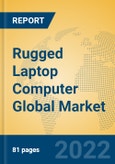 Rugged Laptop Computer Global Market Insights 2022, Analysis and Forecast to 2027, by Manufacturers, Regions, Technology, Application, Product Type- Product Image
