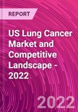 US Lung Cancer Market and Competitive Landscape - 2022- Product Image