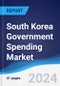 South Korea Government Spending Market Summary, Competitive Analysis and Forecast to 2028 - Product Image