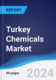 Turkey Chemicals Market Summary, Competitive Analysis and Forecast to 2027- Product Image