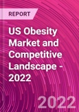US Obesity Market and Competitive Landscape - 2022- Product Image