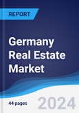 Germany Real Estate Market Summary, Competitive Analysis and Forecast to 2028- Product Image