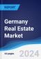 Germany Real Estate Market Summary, Competitive Analysis and Forecast to 2027 - Product Image