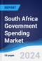 South Africa Government Spending Market Summary, Competitive Analysis and Forecast to 2028 - Product Thumbnail Image