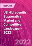 US Hidradenitis Suppurativa Market and Competitive Landscape - 2022- Product Image