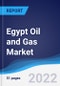 Egypt Oil and Gas Market Summary, Competitive Analysis and Forecast, 2017-2026 - Product Image