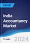 India Accountancy Market Summary, Competitive Analysis and Forecast, 2017-2026 - Product Image