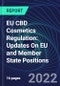 EU CBD Cosmetics Regulation: Updates On EU and Member State Positions - Product Image