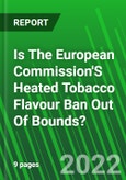 Is The European Commission'S Heated Tobacco Flavour Ban Out Of Bounds?- Product Image