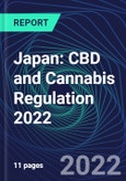 Japan: CBD and Cannabis Regulation 2022- Product Image