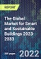 The Global Market for Smart and Sustainable Buildings 2023-2033 - Product Thumbnail Image